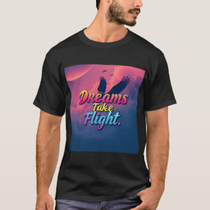 Träume fliegen T-Shirt