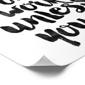 Träume funktionieren nur, wenn du es tust poster (Ecke)