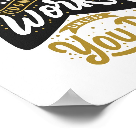 Träume funktionieren nur, wenn du Motivierend Star Poster (Ecke)