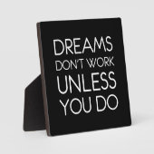 Träume funktionieren nur, wenn Sie Erfolgsmotivati Fotoplatte (Vorderseite)