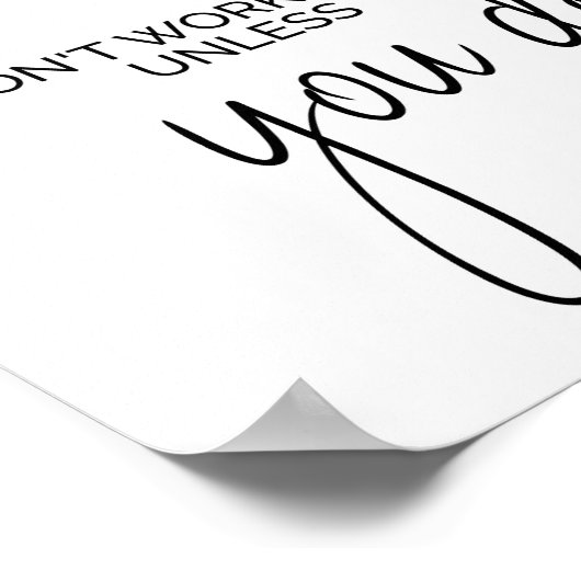 Träume funktionieren nur, wenn Sie es tun, inspiri Poster (Ecke)