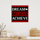 Träume glauben Bildung Poster erreichen (Küche)