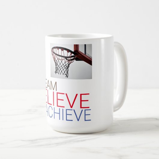 Träume glauben erreichen Basketball Kaffeetasse (VorderseiteRechts)