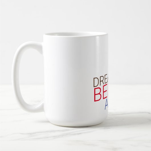 Träume glauben erreichen Basketball Kaffeetasse (Links)