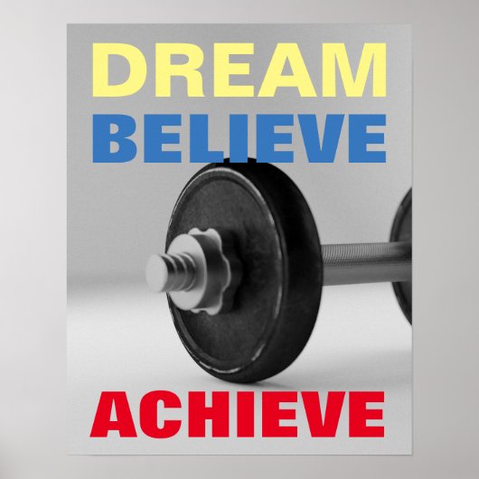 Träume glauben Motivierend Bodybuilding erreichen Poster (Vorne)