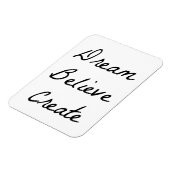 Träume, Glauben, Schaffen Magnet (Linke Seite)