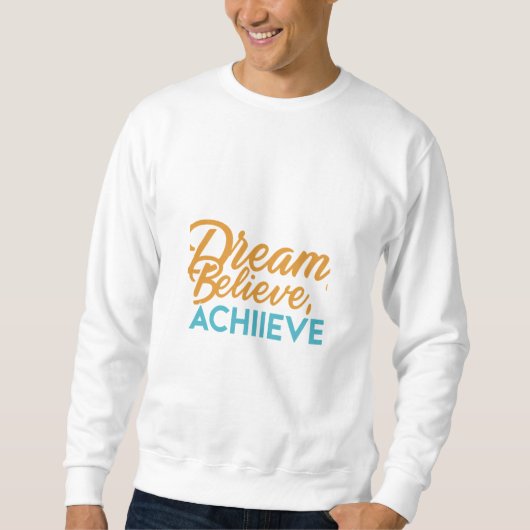 Träume. Glauben Sie. Erreichen. - MännerBasic Swea Sweatshirt (Vorderseite)