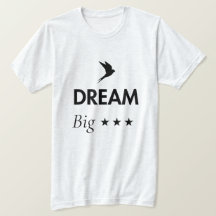 Träume groß Inspirations-Zitat T-Shirt | Motivatio