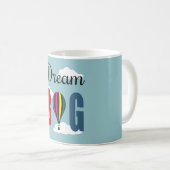 Träume groß kaffeetasse (VorderseiteRechts)