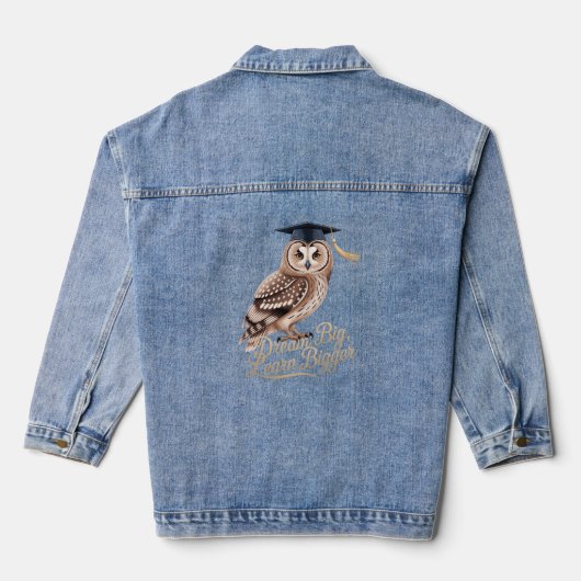 Träume groß Lerne größer Eule Abschluss Jeansjacke (Rückseite)
