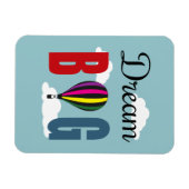 Träume groß magnet (Horizontal)