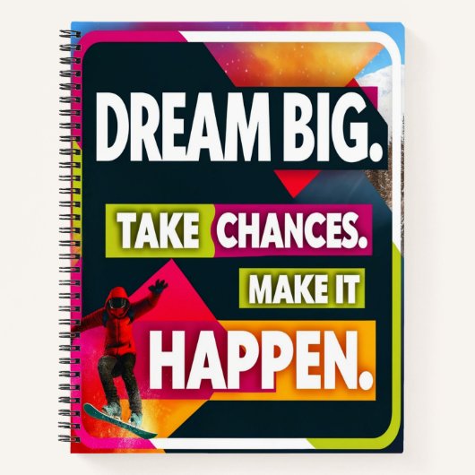 Träume groß, nehme Chancen Notizblock (Vorderseite)