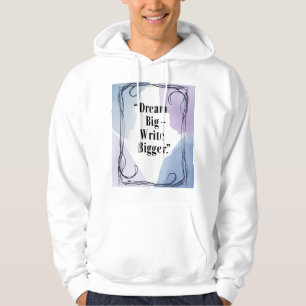 Träume groß Schreibe größer 3 Hoodie