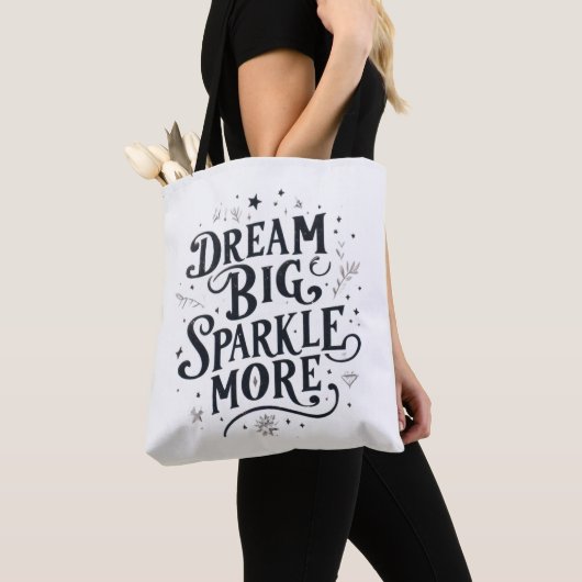 Träume groß, sparkle mehr tasche (Von Nahem)