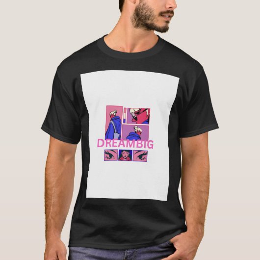 Träume groß täglich T-Shirt (Vorderseite)