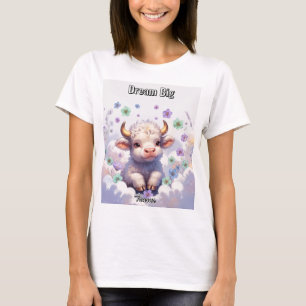 Träume Groß Traum Stier Süß Sternzeichen T-Shirt