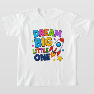 🚀 Träume groß Weltraum-Grafiken ⭐ T-Shirt