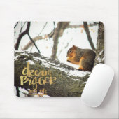 Träume größer als das Leben Eichhörnchen Mousepad (Mit Mouse)