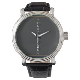 Träume größer armbanduhr