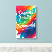 Träume in Technicolor gemalt - Color Splash Leinwa Leinwanddruck (Insitu (Holzboden))