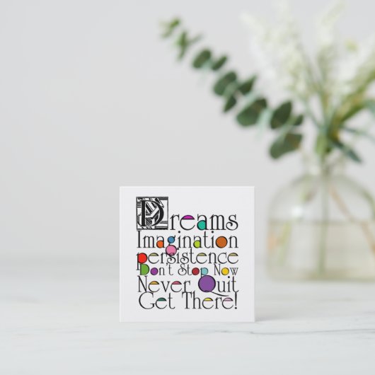Träume Inspirationsstipografisches Design Quadratische Visitenkarte (Stehend Vorderseite)