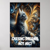 Träume jagen, keine Mäuse Poster (Vorne)