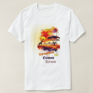 Träume kommen wahre T - Shirt-Gestaltung T-Shirt