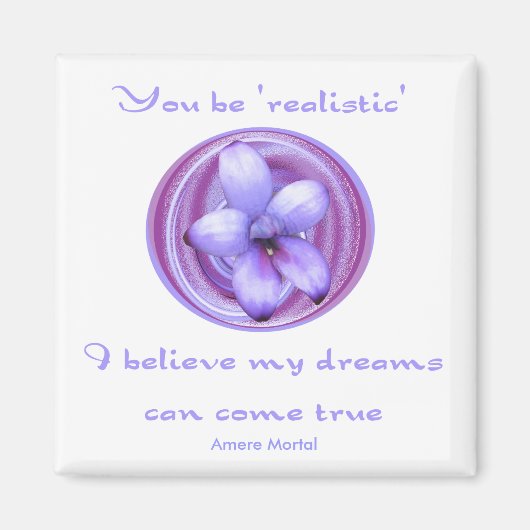 Träume können wahr werden magnet (Vorne)