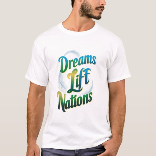 Träume Lift Nations T-Shirt (Vorderseite)