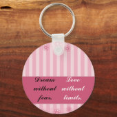 Träume ohne Angst, Liebe ohne Grenzen Schlüsselanhänger (Vorderseite)