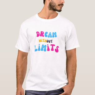Träume ohne Grenzen T-Shirt