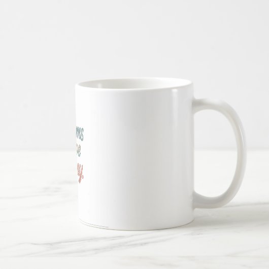 Träume prägen das Schicksal Kaffeetasse (Rechts)