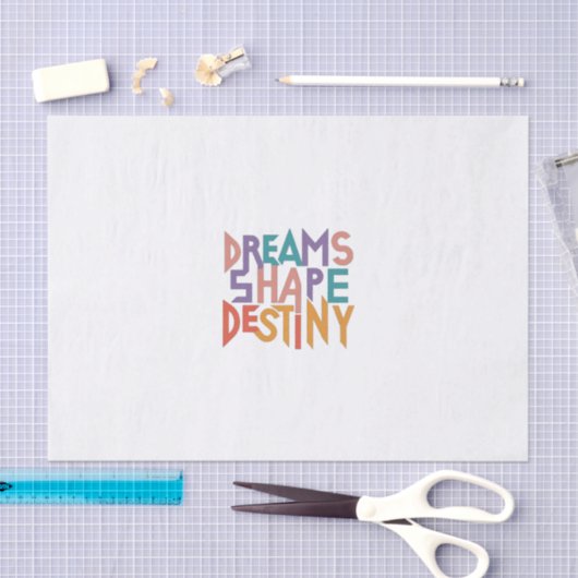 Träume prägen das Schicksal Seidenpapier (Handwerk)