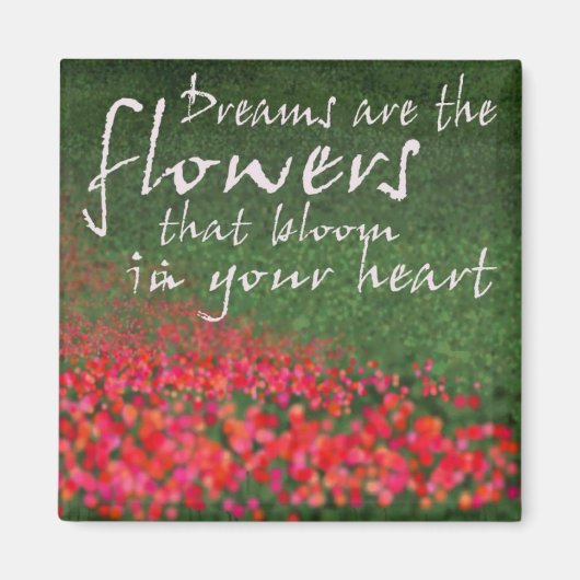 Träume sind die Blume Magnet (Vorne)