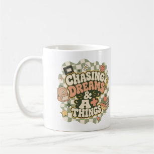 Träume verfolgen & A+ Dinge Retro Groovy Schüler D Kaffeetasse