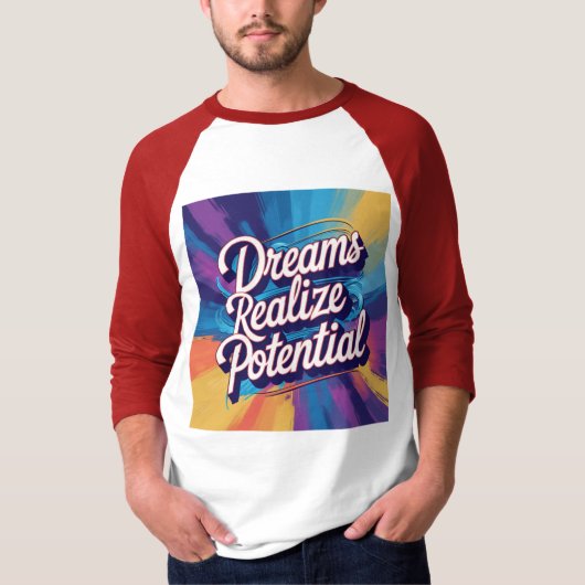 Träume verwirklichen Potenzial - Text, lebendiges  T-Shirt (Vorderseite)