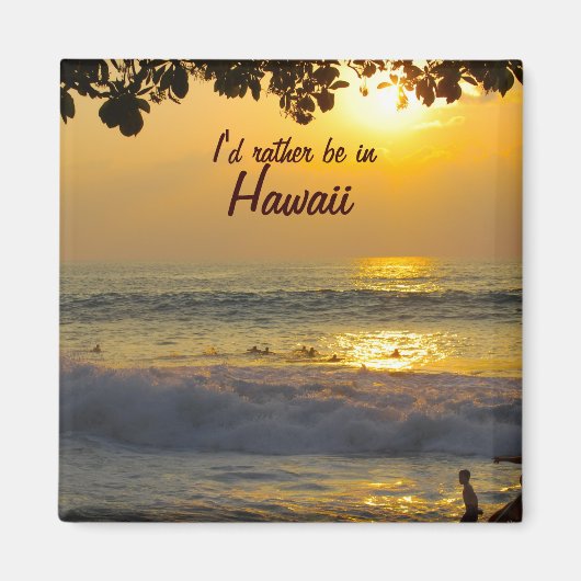 Träume von Hawaii Magnet (Vorne)
