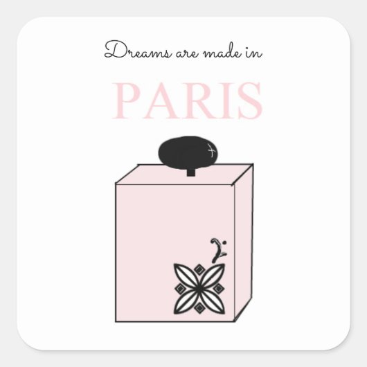 Träume werden in Paris gemacht Quadratischer Aufkleber (Vorderseite)