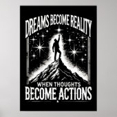 Träume werden Realität, wenn Gedanken zu Taten wer Poster (Vorne)