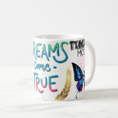 Träume werden wahr kaffeetasse (VorderseiteRechts)