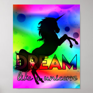 Träume wie ein Einhorn! - Helle, farbenfrohe Gesta Poster