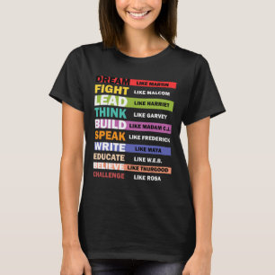 Träume wie Martin, Führe wie Harriet Schwarze Gesc T-Shirt