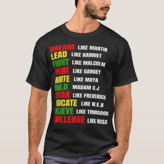 Träume wie Martin, Führe wie Harriet Schwarze Gesc T-Shirt