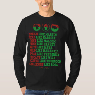 Träume wie Martin Lead wie Harriet Black History T-Shirt