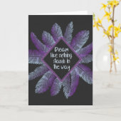 Träume wie nichts steht im Weg Karte (Gelbe Blume)