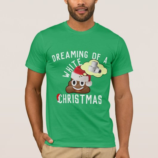 Träumen eines weißen Weihnachts Funny Gekackt Emoj T-Shirt (Vorderseite)