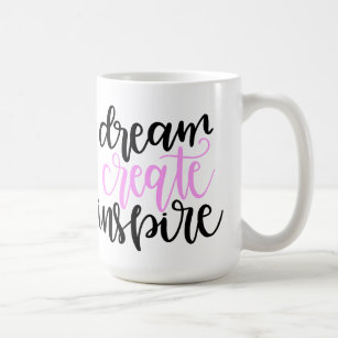 Träumen erschaffen den Muttertag Inspirierend Kaffeetasse