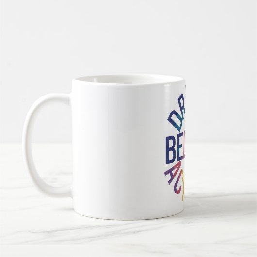Träumen, glauben, Inspiration erreichen Kaffeetasse (Links)