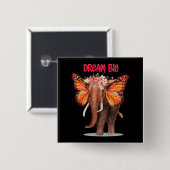 Träumen groß wie ein Elefant Inspiration Button (Vorne & Hinten)