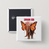 Träumen groß wie ein Elefant Inspiration Button (Vorne & Hinten)